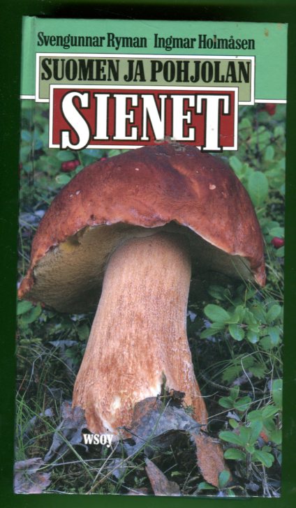 Suomen ja Pohjolan sienet